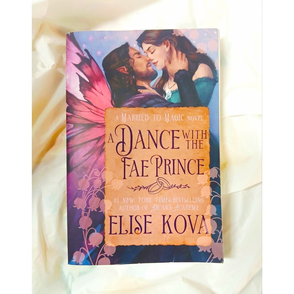 Del Rey A Dance with the Fae Prince by Elise Kova Paperback Married to Magic